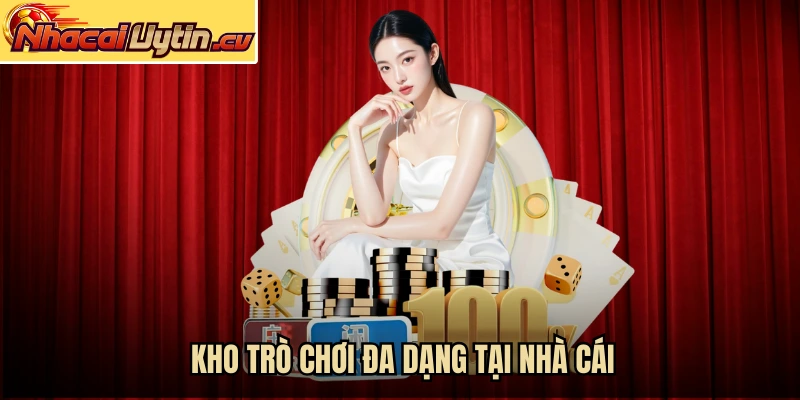Kho trò chơi đa dạng tại nhà cái