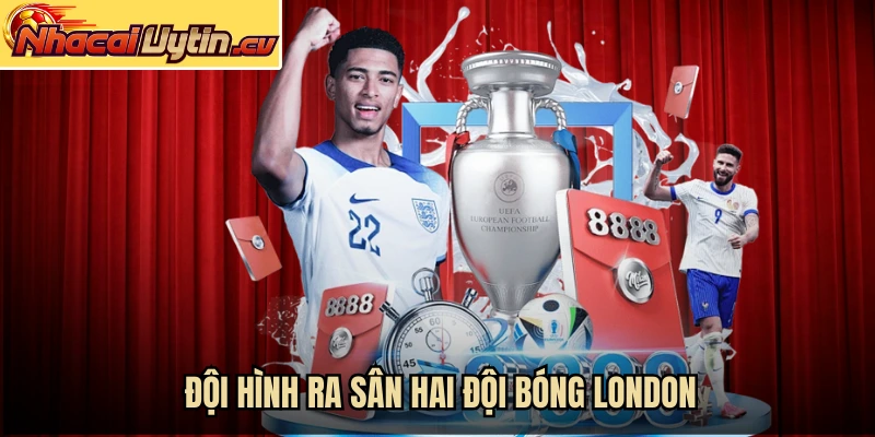 Đội hình ra sân hai đội bóng London